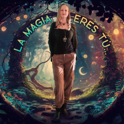 You are the magic